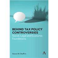 Behind Tax Policy Controversies
