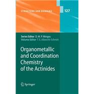 Organometallic and Coordination Chemistry of the Actinides