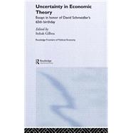 Uncertainty in Economic Theory