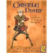 Castle Diary : The Journal of Tobias Burgess