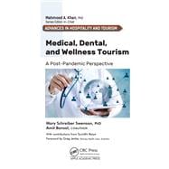 Medical, Dental, and Wellness Tourism
