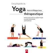 L'encyclopédie du yoga thérapeutique