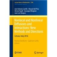 Nonlocal and Nonlinear Diffusions and Interactions: New Methods and Directions