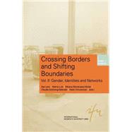 Crossing Borders and Shifting Boundaries