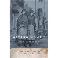 Giving Women Alliance and Exchange in Victorian Culture