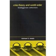 Crisis Theory and World Order