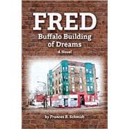 Fred Buffalo Building of Dreams