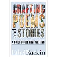 Crafting Poems and Stories: A Guide to Creative Writing