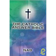 NAB Layperson Catholic Answer Bible