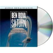 Saturn A Novel of the Ringed Planet