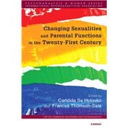 Changing Sexualities and Parental Functions in the Twenty-first Century