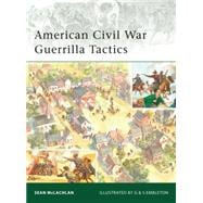 American Civil War Guerrilla Tactics