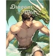 Dragons and Men Volume 1