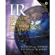 IR : The New World of International Relations