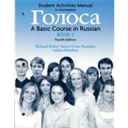 Student Activities Manual for Golosa, Book 2 A Basic Course in Russian