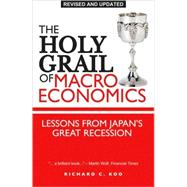 The Holy Grail of Macroeconomics Lessons from Japan's Great Recession