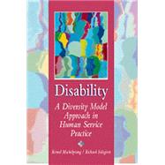 Disability : A Diversity Model Approach in Human Service Practice