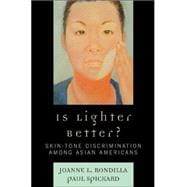 Is Lighter Better? Skin-Tone Discrimination among Asian Americans