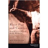 River Pigs and Cayuses