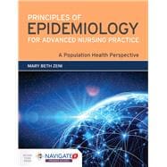Principles of Epidemiology for Advanced Nursing Practice A Population Health Perspective