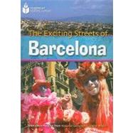 The Exciting Streets of Barcelona: Footprint Reading Library 7