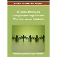 Advancing Information Management Through Semantic Web Concepts and Ontologies