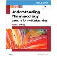 Study Guide for Understanding Pharmacology,2nd Edition,9780323394949