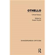 Othello: Critical Essays