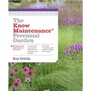 The Know Maintenance Perennial Garden,9781604694949