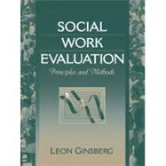 Social Work Evaluation Principles and Methods