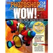 The Photoshop CS3/CS4 Wow! Book