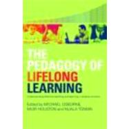 The Pedagogy of Lifelong Learning: Understanding Effective Teaching and Learning in Diverse Contexts