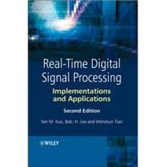 Real-Time Digital Signal Processing: Implementations and Applications, 2nd Edition