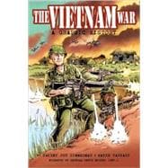 Vietnam War, The A Graphic History
