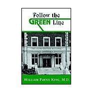 Follow the Green Line