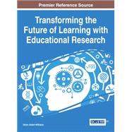 Transforming the Future of Learning With Educational Research