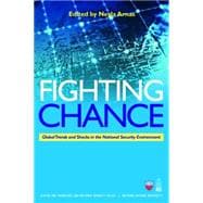 Fighting Chance : Global Trends and Shocks in the National Security Environment