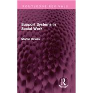 Support Systems in Social Work