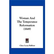 Woman and the Temperance Reformation