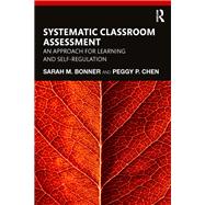 Systematic Classroom Assessment
