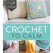 Crochet to Calm