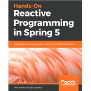 Hands-On Reactive Programming in Spring 5
