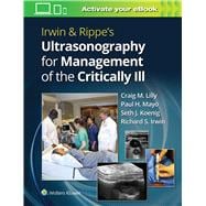 Irwin & Rippe’s Ultrasonography for Management of the Critically Ill