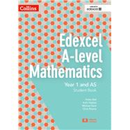 Collins Edexcel A-level Mathematics – Edexcel A-level Mathematics Student Book Year 1 and AS