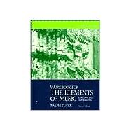Elements of Music Vol. 2 : Concepts and Applications Work Book