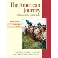 American Journey, The, Concise Edition,  Volume 1