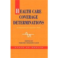 Health Care Coverage Determinations : An International Comparative Study
