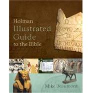Holman Illustrated Guide to the Bible