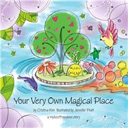 Your Very Own Magical Place