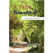 A True Friendship: A Hostage Drama